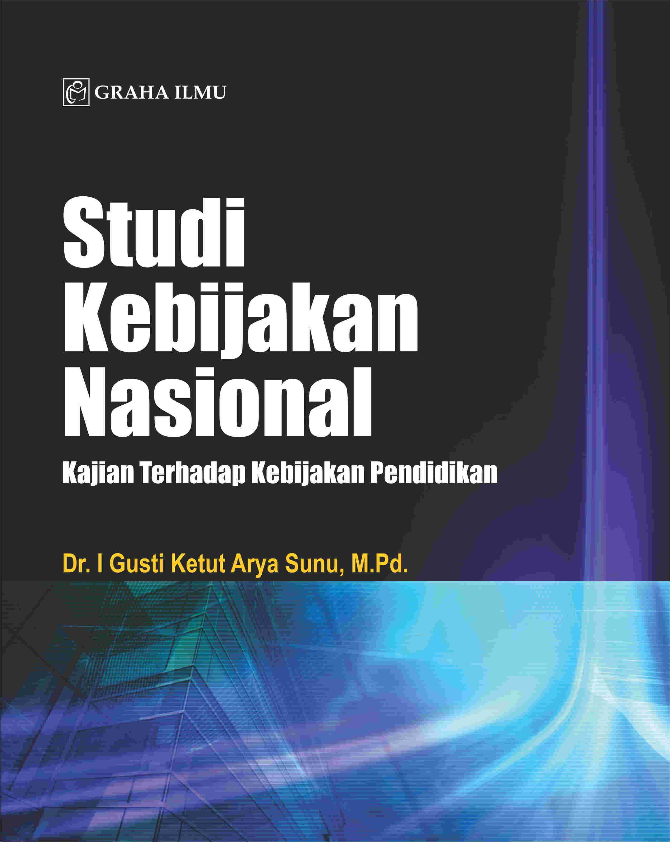 Sampul buku Studi Kebijakan Nasi...
